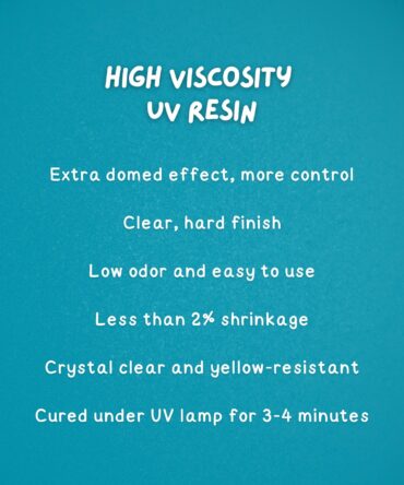 High viscosity UV resin